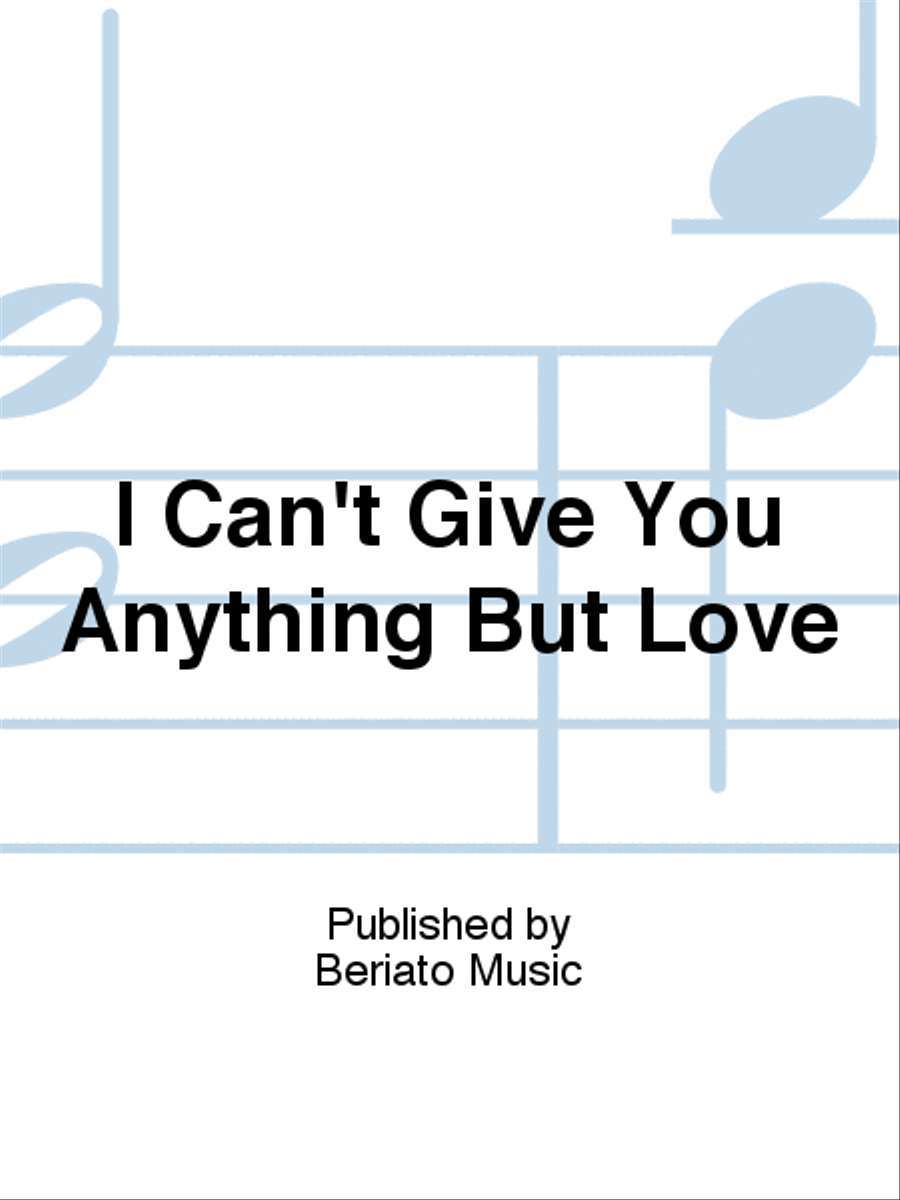 I Can't Give You Anything But Love Piano, Vocal, Guitar scores gallery preview page 1