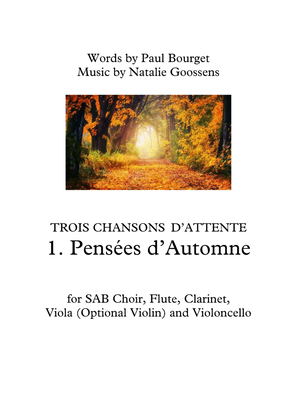 Pensées d'Automne - for SAB Choir, Flute, Clarinet, Viola and Violoncello