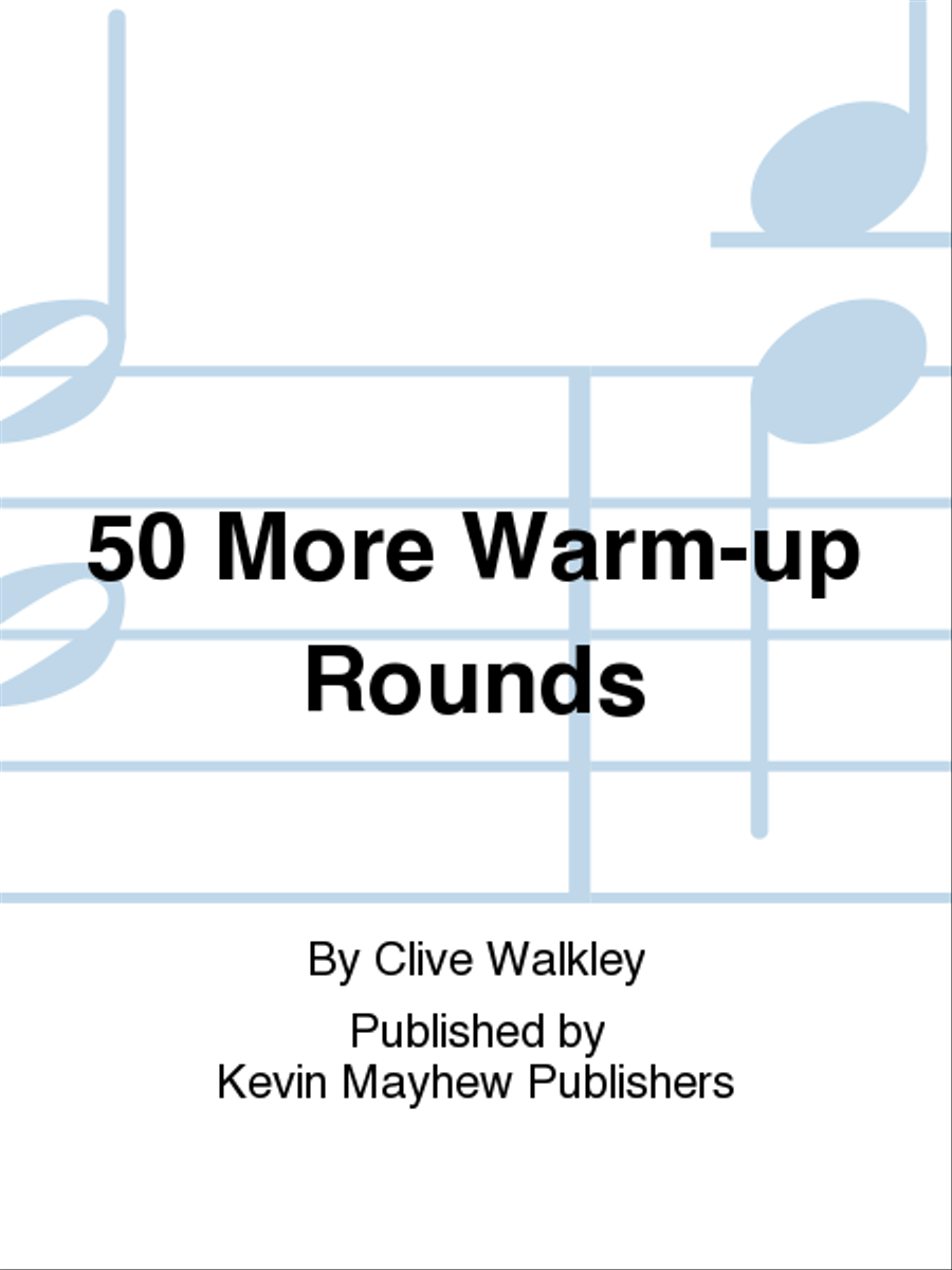 50 More Warm-up Rounds Choir scores gallery preview page 1