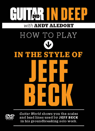 Book cover for Guitar World in Deep -- How to Play in the Style of Jeff Beck