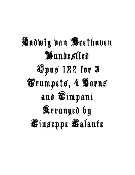 Ludwig van Beethoven: Bundeslied, Opus 122 for 3 Trumpets, 4 Horns and Timpani