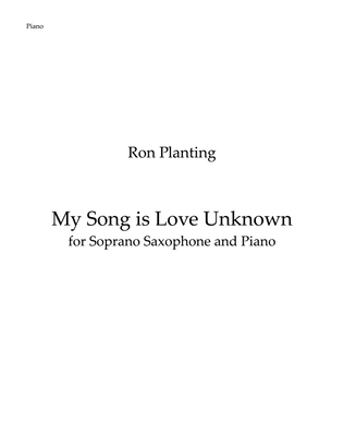 My Song Is Love Unknown - for Soprano Saxophone and Piano