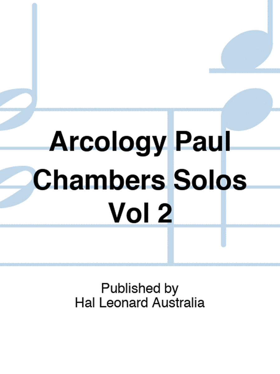 Arcology Paul Chambers Solos Vol 2