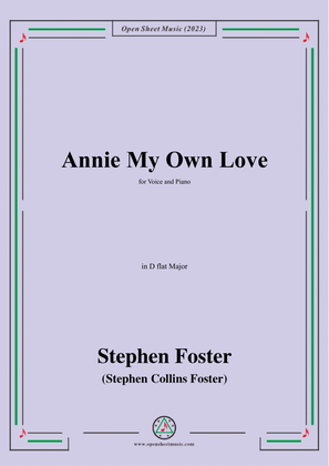 Book cover for S. Foster-Annie My Own Love,in D flat Major