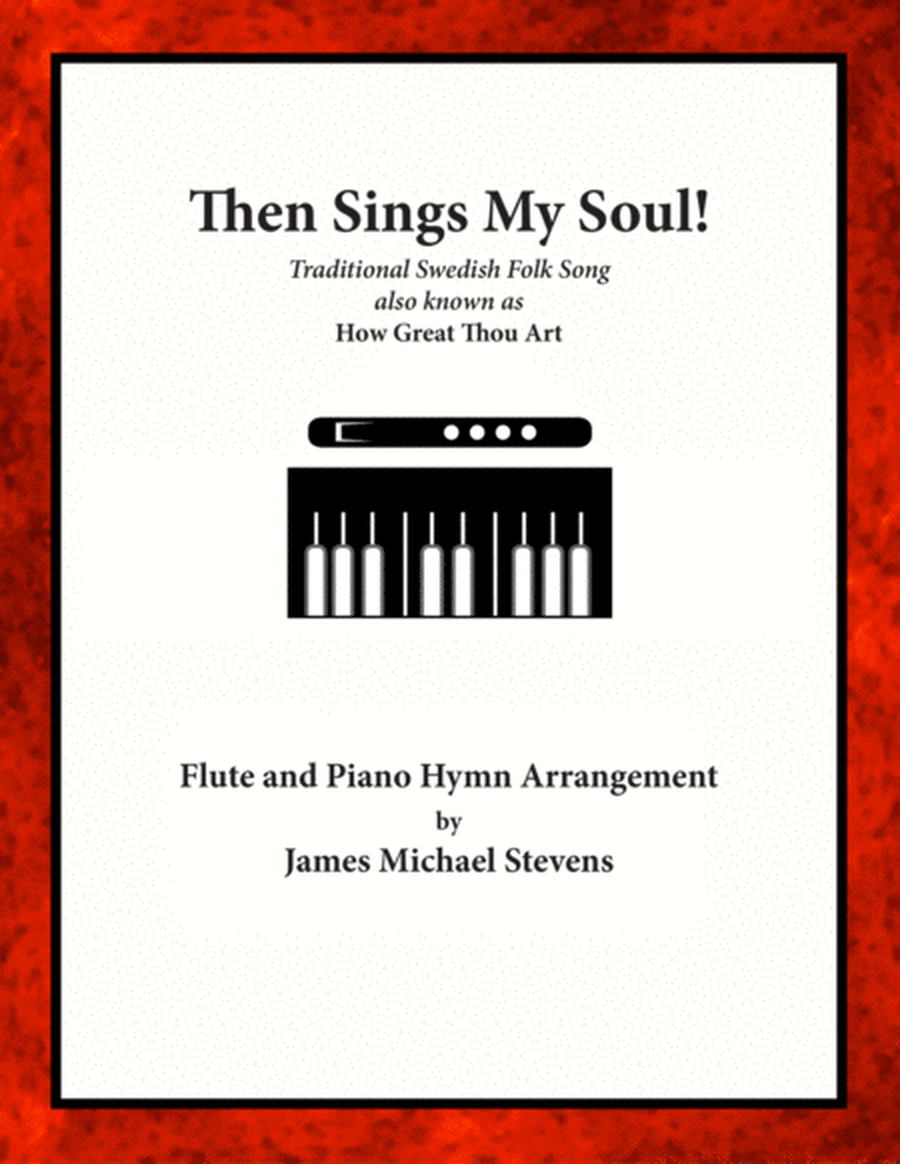 Then Sings My Soul - Flute & Piano image number null