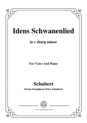 Schubert-Idens Schwanenlied,in c sharp minor,for Voice&Piano