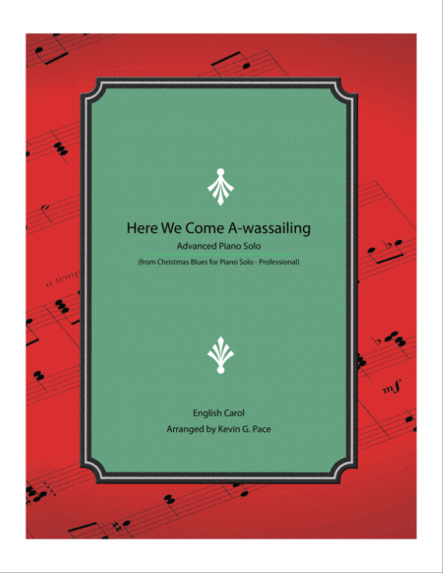 Here We Come A-wassailing - Advanced Piano Solo Piano Solo scores gallery preview page 1