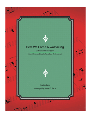 Book cover for Here We Come A-wassailing - Advanced Piano Solo