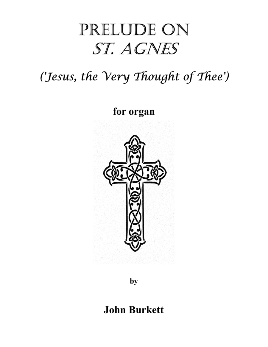 Prelude on St. Agnes ('Jesus, the Very Thought of Thee') image number null
