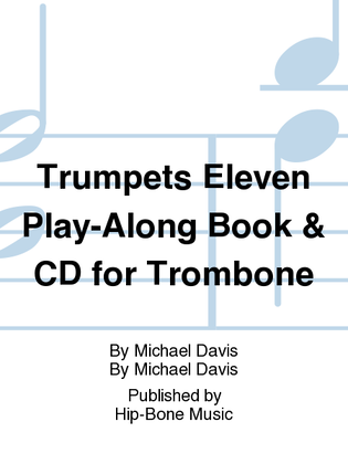 Trumpets Eleven Play-Along Book & CD for Trombone
