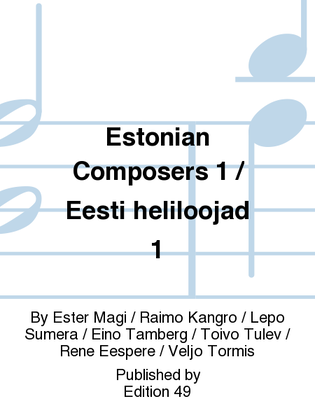 Estonian Composers 1 / Eesti heliloojad 1