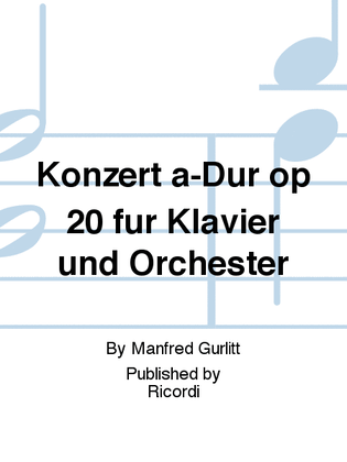 Konzert a-Dur op 20 für Klavier und Orchester