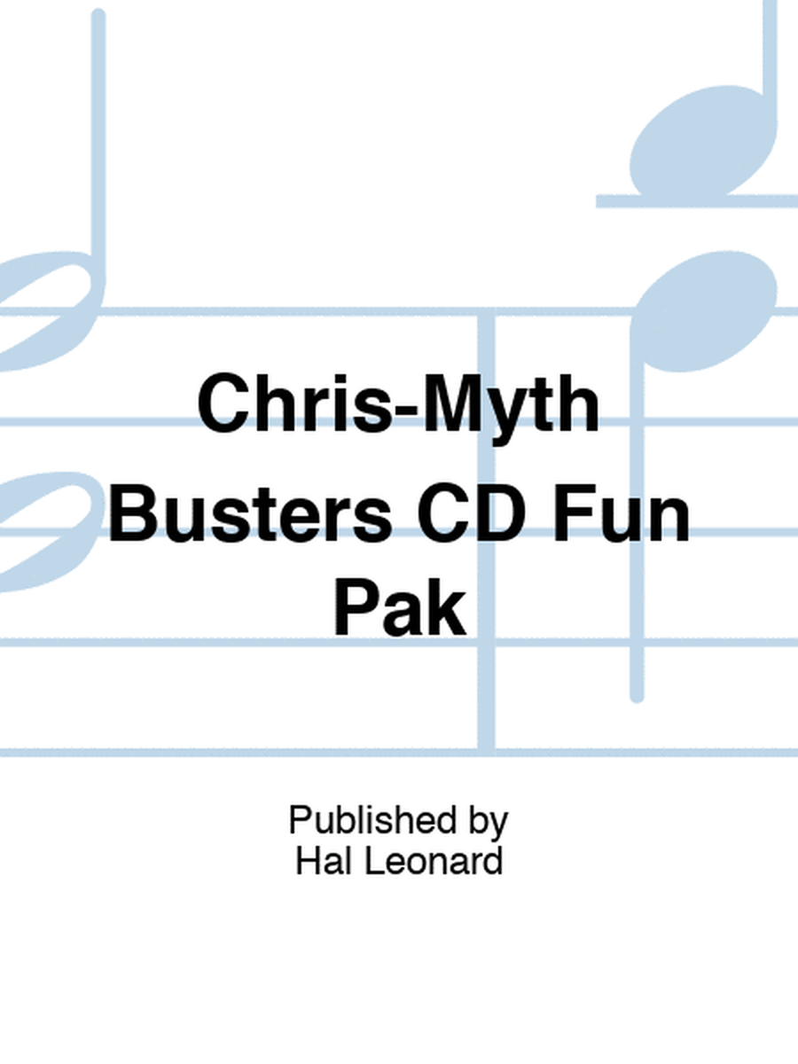 Chris-Myth Busters CD Fun Pak