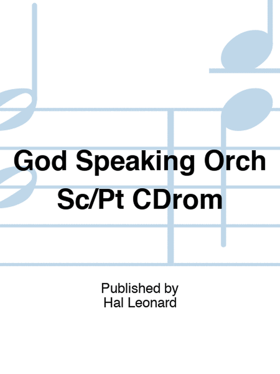God Speaking Orch Sc/Pt CDrom