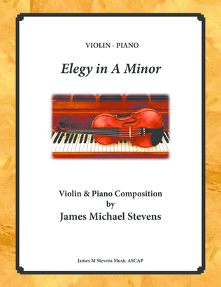 Book cover for Elegy in A Minor - Solo Violin & Piano