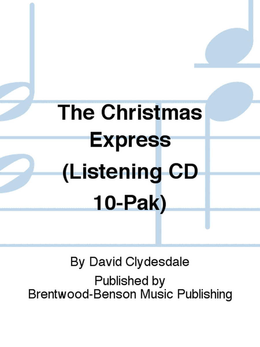 The Christmas Express (Listening CD 10-Pak)