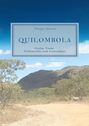 Quilombola - Violin, Viola, Violoncello and Contrabass Quartet