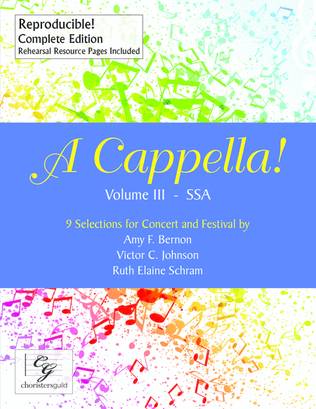 Book cover for A Cappella! Volume III: SSA Complete Edition