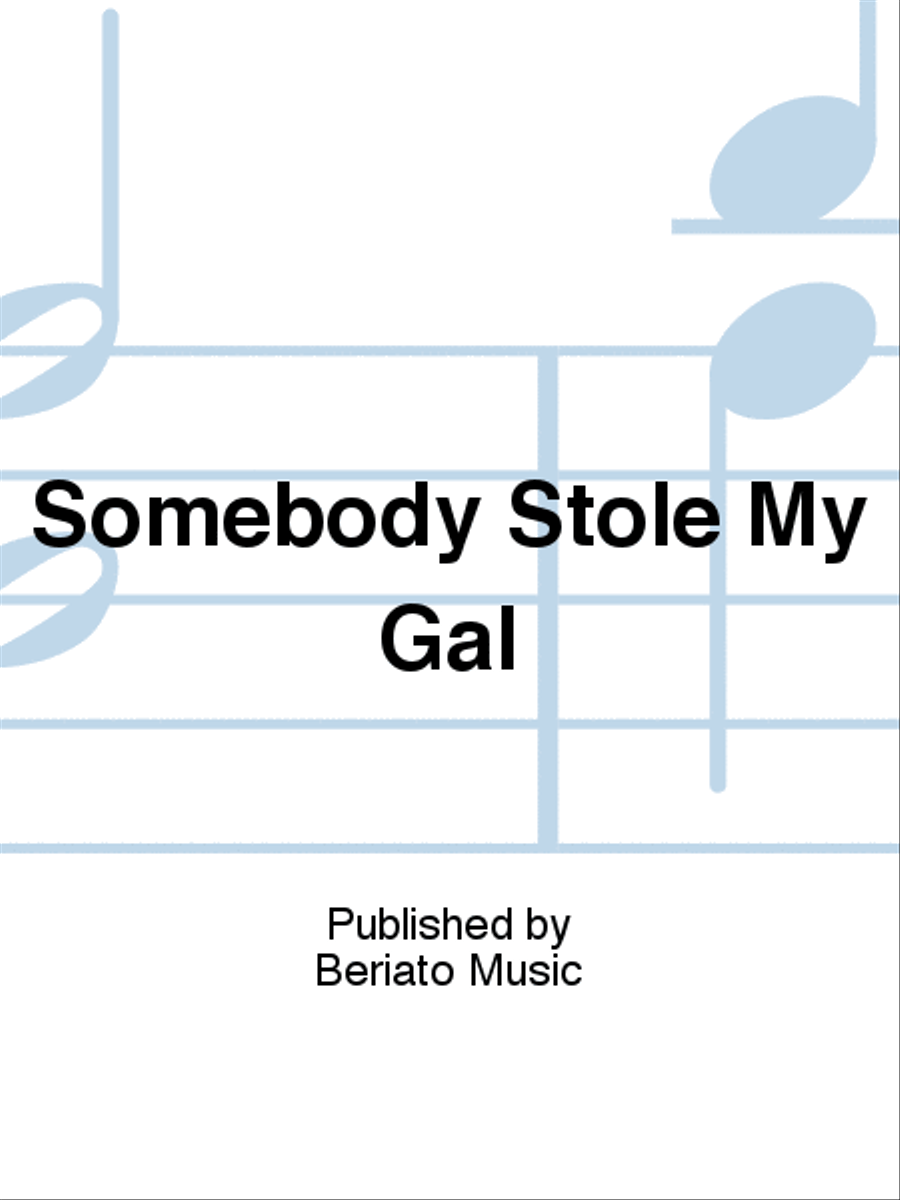 Somebody Stole My Gal Piano, Vocal, Guitar scores gallery preview page 1