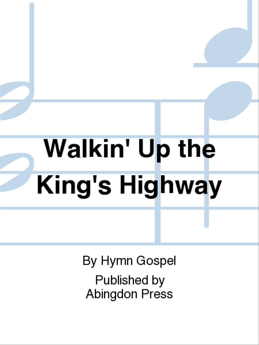Walkin' Up The King's Highway Hymn Anthems scores gallery preview page 1