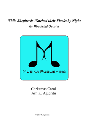 While Shepherds Watched their Flocks by Night - Woodwind Quartet