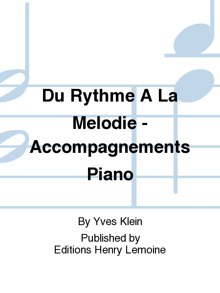 Du Rythme A La Melodie - Accompagnements Piano