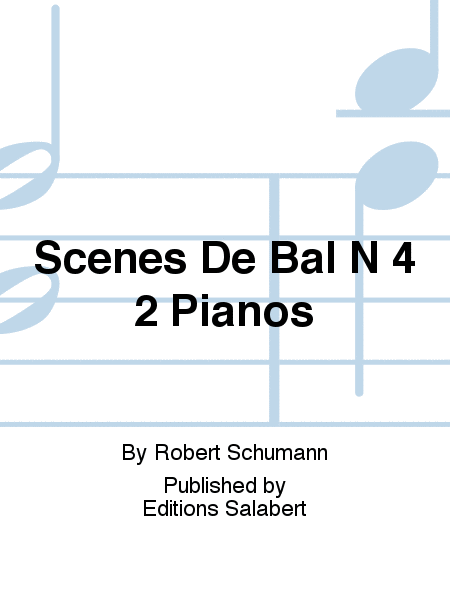 Scenes De Bal N 4 2 Pianos
