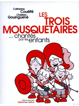 Book cover for Les Trois Mousquetaires Chantes Par Les Enfants