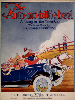 The Auto-Mo-Billie-Bile. A Song of the Motor Car