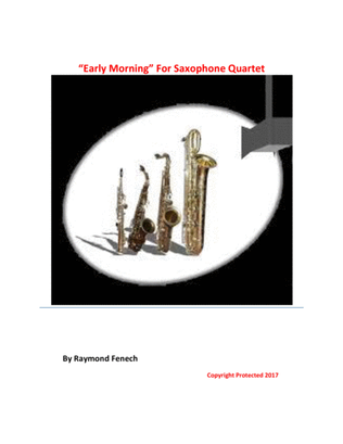 Book cover for "Early Morning" For Saxophone Quartet