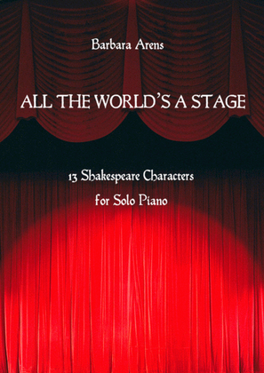 All the World's a Stage: 13 Shakespeare Characters for Solo Piano