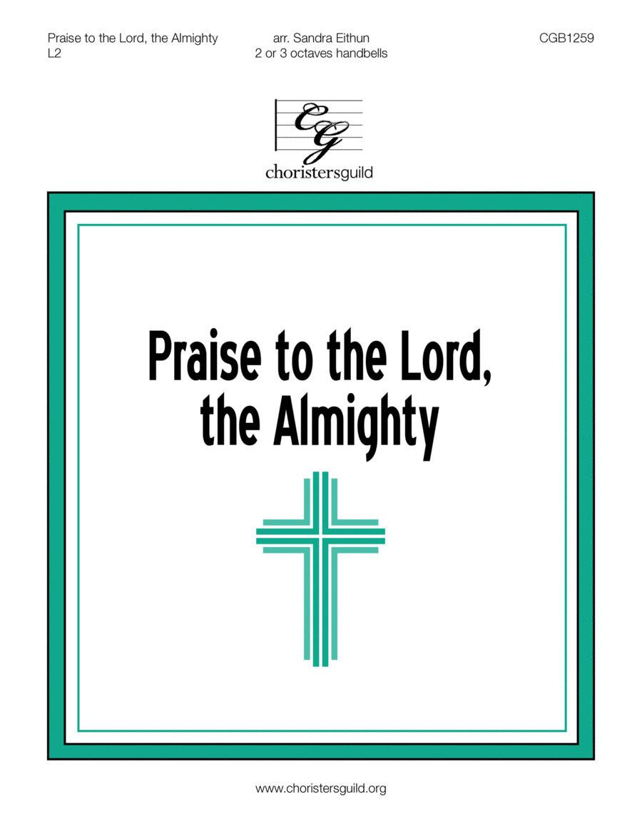 Praise to the Lord, the Almighty (2 or 3 octaves)