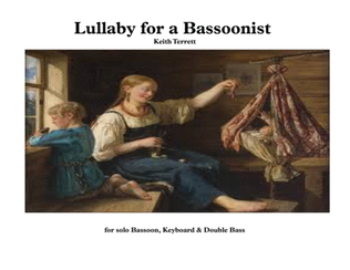 Book cover for Lullaby for a Bassoonist, Keyboard & Double Bass