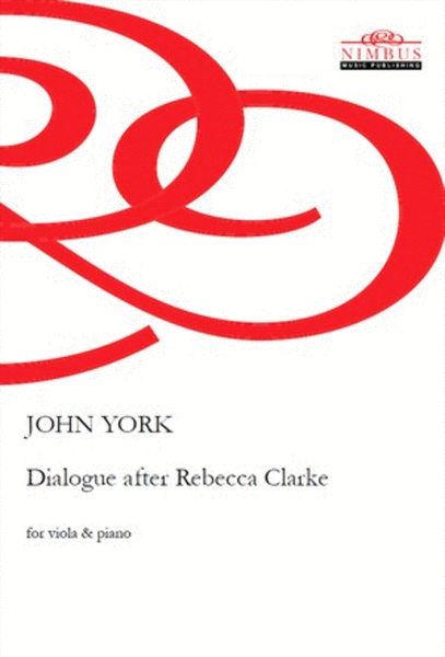John York: Dialogue after Rebecca Clarke for Viola & Piano