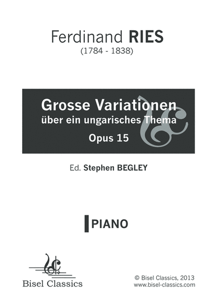 Grosse Variationen uber ein ungarisches Thema, Opus 15