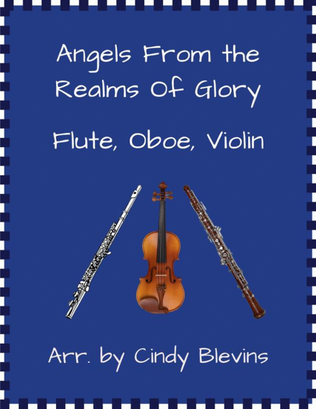 Angels From the Realms of Glory, for Flute, Oboe and Violin