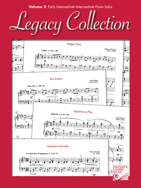 Legacy Collection: Volume 3: Early Intermediate - Intermediate Piano Solos