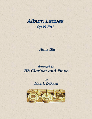 Album Leaves Op39 No1 for Bb Clarinet and Piano