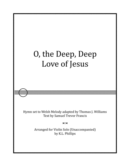 O, the Deep, Deep Love of Jesus - Violin Solo (Unaccompanied) Violin Solo - Digital Sheet Music