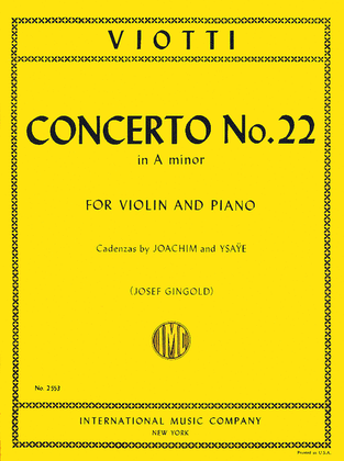 Book cover for Concerto No. 22 in A minor (With Cadenzas by Joachim & Ysaye)