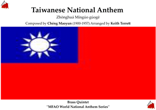 Taiwanese National Anthem Zhōnghuá Míngúo gúogē for Brass Quintet