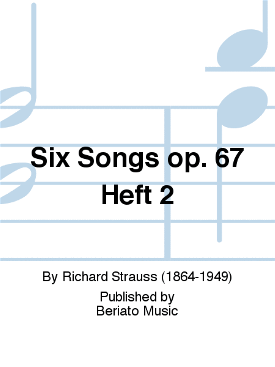 Six Songs op. 67 Heft 2