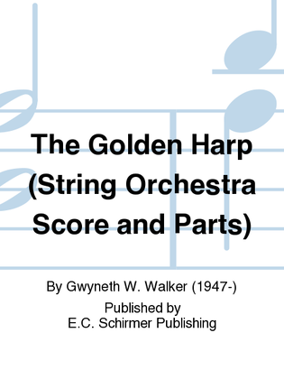 The Golden Harp (String Orchestra Score and Parts)