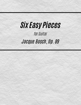 Six Easy Pieces for Guitar
