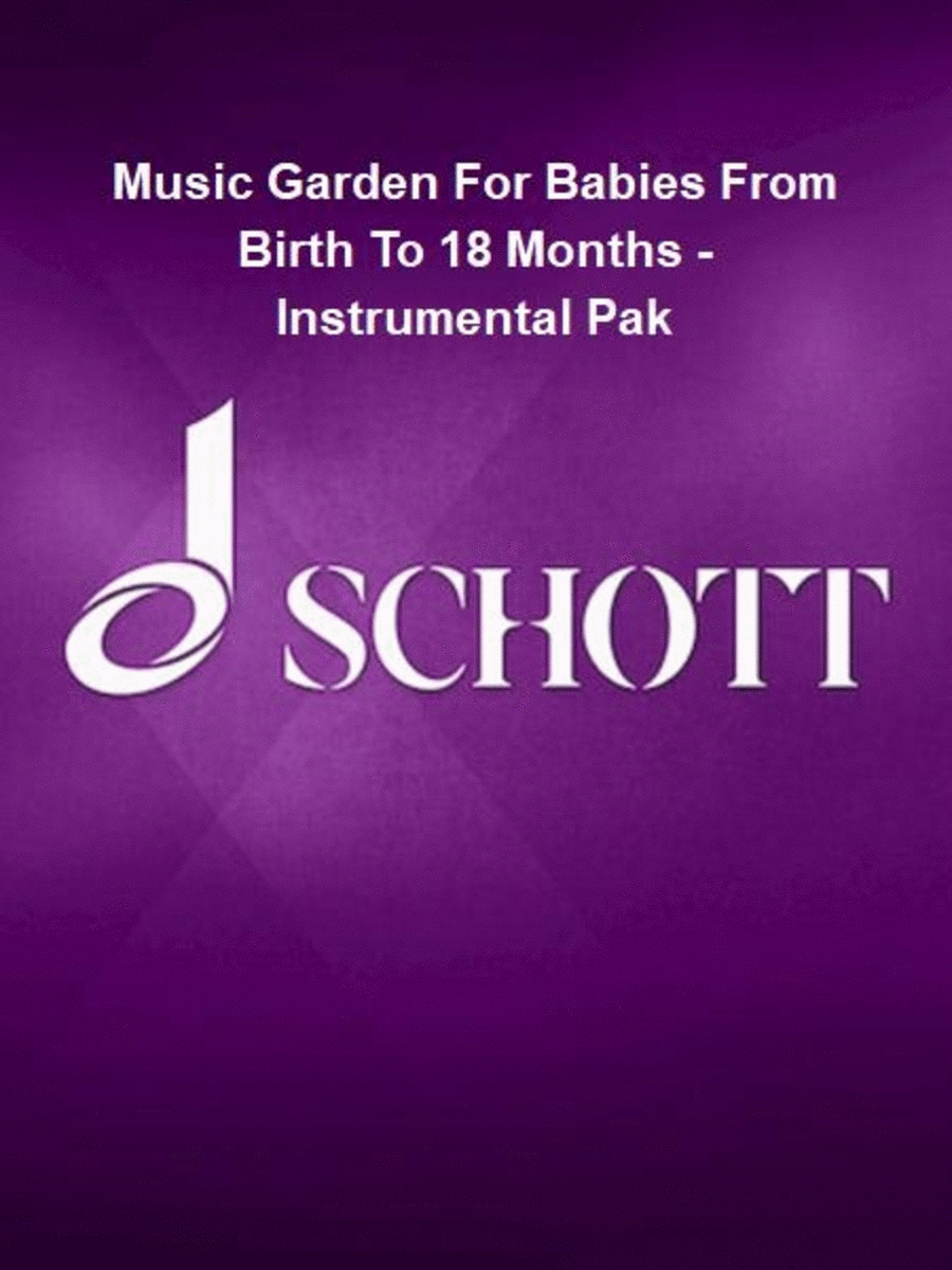 Music Garden For Babies From Birth To 18 Months - Instrumental Pak School and Community scores gallery preview page 1