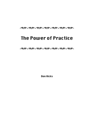 The Power of Practice