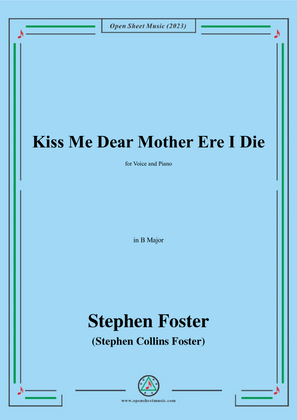 Book cover for S. Foster-Kiss Me Dear Mother Ere I Die,in B Major