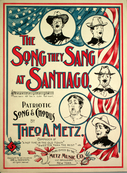 The Song They Sang at Santiago. Patriotic Song & Chorus
