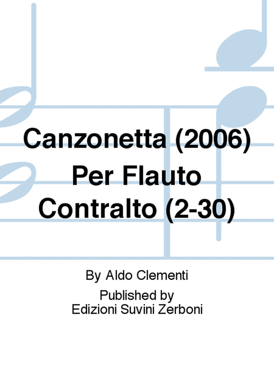 Canzonetta (2006) Per Flauto Contralto (2-30)