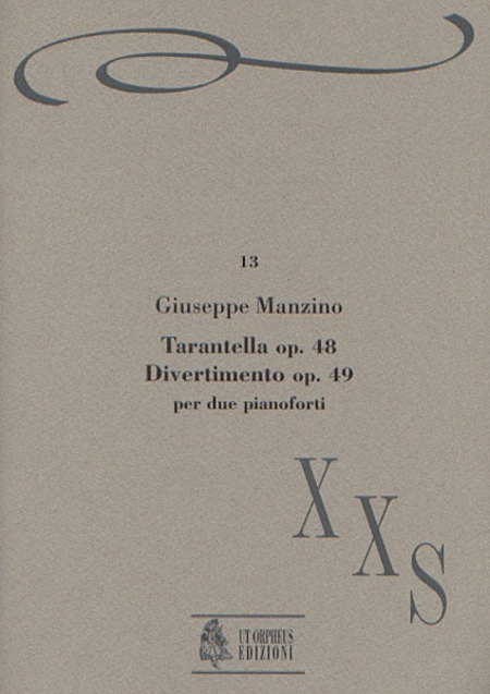 Tarantella Op. 48. Divertimento Op. 49